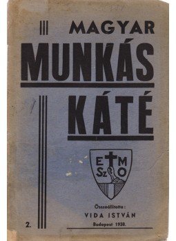 Vida István - Magyar munkás káté Vida István - Magyar munkás káté, Budapest 1938 antikvár könyv