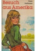 Hans Hoffmann - Besuch aus Amerika