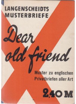 Henry L. Littler, S. D. Stirk - Dear Old Friend Henry L. Littler, S. D. Stirk - Dear Old Friend, Berlin-Schöneberg 1937 antikvár könyv