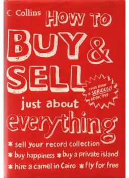 Jeff Wuorio - How To Buy And Sell just about Everything, Glasgow 2004 antikvár könyv