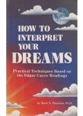Thurston, Mark - How to Interpret Your Dreams