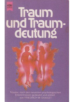Friedrich W. Doucet - Traum und Traumdeutung, München 1983 antikvár könyv