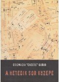 Csizmazia Cheese Gábor - A hetedik sor közepe (dedikált)