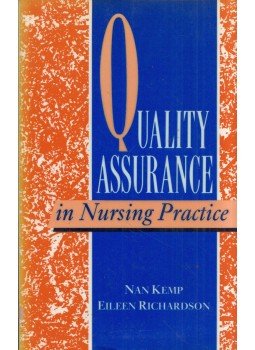 Nan Kemp, Eileen Richardson - Quality Assurance in Nursing Practice Nan Kemp, Eileen Richardson - Quality Assurance in Nursing Practice, Oxford, Oxfordshire 1990 antikvár könyv