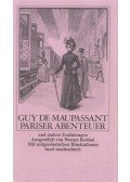 Guy de Maupassant,Werner Berthel - Pariser Abenteuer