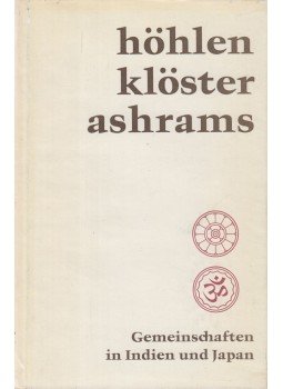 Ursula von Mangoldt - Höhlen - Klöster - Ashrams Ursula von Mangoldt - Höhlen - Klöster - Ashrams, Weilheim-Oberbayern 1962 antikvár könyv