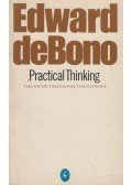 Edward de Bono - Practical Thinking