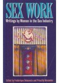 Frédérique Delacoste,Priscilla Alexander - Sex Work