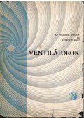 Gruber József dr. - Ventillátorok