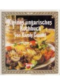 Gundel Károly - Kleines ungarisches Kochbuch