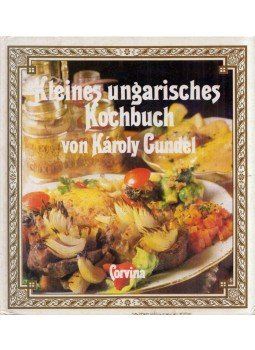 Gundel Károly - Kleines ungarisches Kochbuch, Budapest 1990 antikvár könyv