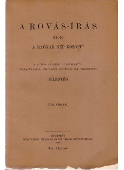  - Századeleji és századvégi tanulmány a rovásírásról (1903, 1992), Budapest 1903 antikvár könyv
