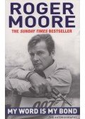 Roger Moore,Gareth Owen - My Word is My Bond