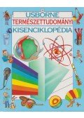 Annabel Craig,Cliff Rosney - Usborne természettudományi kisenciklopédia