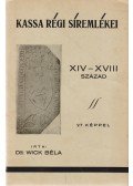 Wick Béla - Kassa régi síremlékei