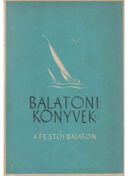  - A festői Balaton, Budapest 1942 antikvár könyv