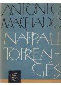 Antonio Machado - Nappali töprengés