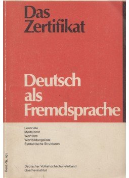  - Das Zertifikat Deutsch als Fremdsprache, München 1977 antikvár könyv