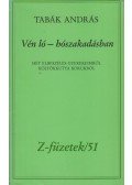 Tabák András - Vén ló - hószakadásban