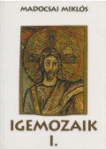 Madocsai Miklós - Igemozaik I.