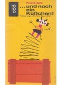 Roald Dahl - ...und noch ein Küßchen!