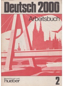 Manfred Glück - Deutsch 2000 Arbeitsbuch 2. Manfred Glück - Deutsch 2000 Arbeitsbuch 2., München 1982 antikvár könyv