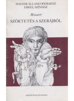 Dolinszky Miklós - Mozart: Szöktetés a szerájból, Budapest 1994 antikvár könyv
