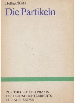 Helbig,Gerhard, Werner Kötz - Die Partikeln, Leipzig 1981 antikvár könyv