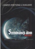 Borbély László,Ferenczi Orsolya,Szentpéteri András - Szakcsi - MP Sziámi - Kero: Szentivánéji álom
