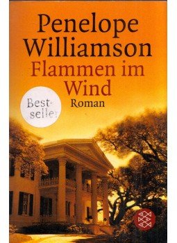 Penelope Williamson - Flammen im Wind, Frankfurt am Main 2003 antikvár könyv
