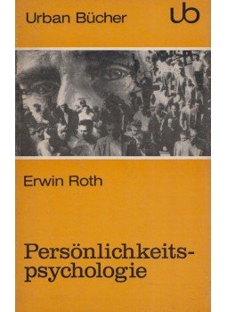 Erwin Roth - Persönlichkeitspsychologie Erwin Roth - Persönlichkeitspsychologie, Stuttgart 1969 antikvár könyv