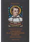 Bertalan Péter - A pálos rend és az állambiztonság küzdelme (dedikált)