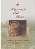 Farnadi Éva (szerk.) - Hagyományok, ízek, régiók I. kötet