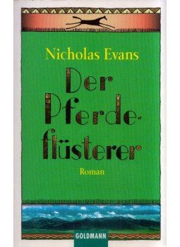Nicholas EVANS - Der Pferdeflüsterer Nicholas EVANS - Der Pferdeflüsterer, München 1995 antikvár könyv