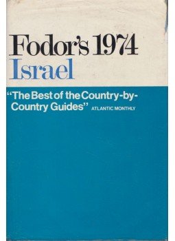 Eugene Fodor - Fodor's Israel 1974 Eugene Fodor - Fodor's Israel 1974, London 1974 antikvár könyv