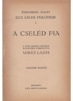 Strindberg Ágost - A cseléd fia, Budapest 0 antikvár könyv