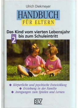 Ulrich Diekmeyer - Handbuch für Eltern Band 2 Ulrich Diekmeyer - Handbuch für Eltern Band 2, München 1994 antikvár könyv