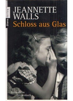 Jeanette Walls - Schloss aus Glas, München 2006 antikvár könyv