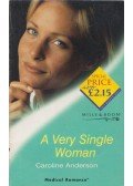 Caroline Anderson - A Very Single Woman