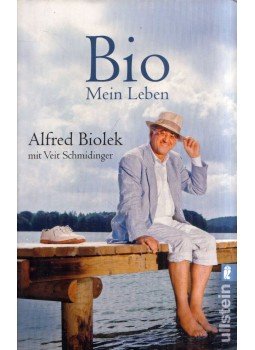 Alfred Biolek, Veit Schmidinger - Bio - Mein Leben Alfred Biolek, Veit Schmidinger - Bio - Mein Leben, 2008 antikvár könyv