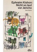 Ephraim Kishon - Nicht so laut vor Jericho