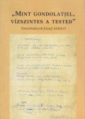 Prágai Tamás (szerk.) - „Mint ​gondolatjel, vízszintes a tested”