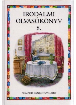 Hámor Jánosné - Irodalmi olvasókönyv 8., Budapest 2005 antikvár könyv