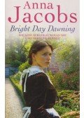 Anna Jacobs - Bright Day Dawning