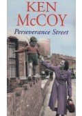 Ken McCoy - Perseverance Street