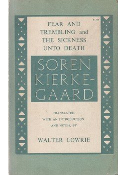 Søren Kierkegaard - Fear and Trembling and the Sickness Unto Death Søren Kierkegaard - Fear and Trembling and the Sickness Unto Death, Princeton-New Jersey 1968 antikvár könyv