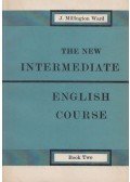 John Millington Ward - The New Intermediate English Course II.