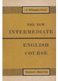 John Millington Ward - The New Intermediate English Course