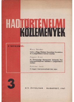  - Hadtörténelmi közlemények XIV. évfolyam 1967/3., Budapest 1967 antikvár könyv