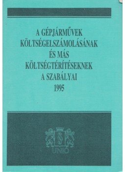 Dr. Simkóné Speck Andrea - A gépjárművek költségelszámolása és más költségtérítéseknek a szabályai,  1995 antikvár könyv
